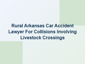 Livestock Crossings: a Leading Cause of Rural Arkansas Crashes